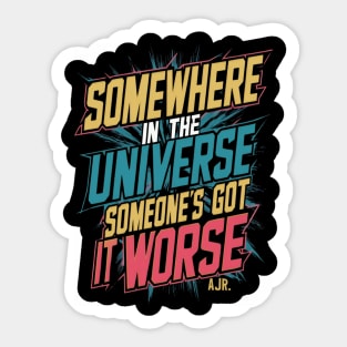 Somewhere in the univers AJR Sticker